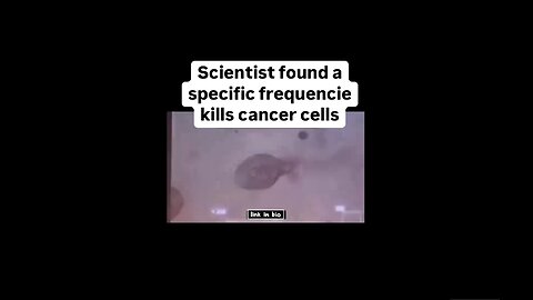 Frequency healing can kill Cancer