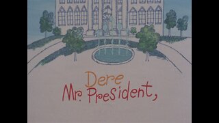 Dere Mr. President (1972 Original Colored Film)