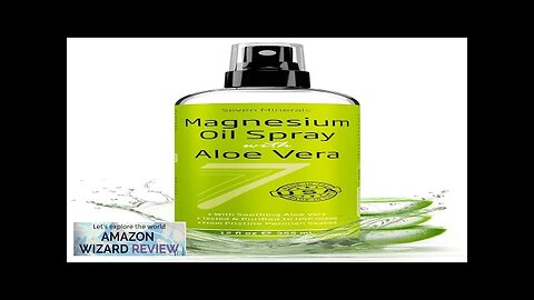 Seven Minerals Magnesium Oil Spray with Aloe Vera Less Itchy Review