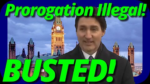 BREAKING! Prorogation Illegal! What This Means For Trudeau!