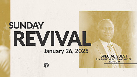 Revival Day 3 | Pastor Bin Moussa | 11:00am | Jan 26th 2025