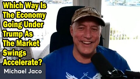 Michael Jaco Situation Update Mar 1: "Which Way Is The Economy Going Under Trump As The Market Swings Accelerate?"