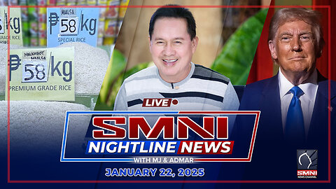 LIVE: SMNI Nightline News with Admar Vilando & MJ Mondejar | January 22, 2025 - Miyerkules