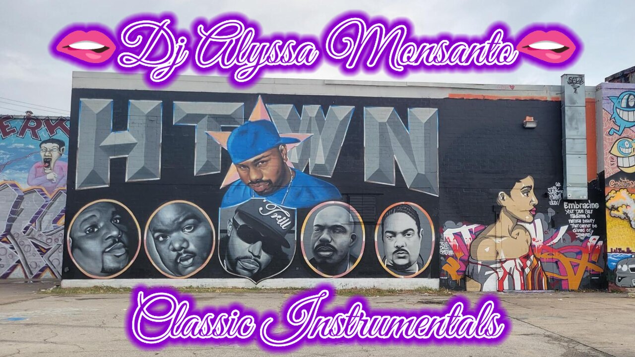 Dj Alyssa Monsanto - H-Town Classic Instrumentals (Mixtape)