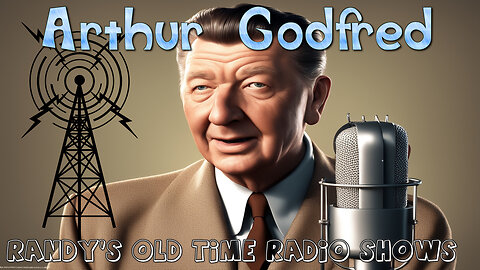 46-07-08 Arthur Godfrey