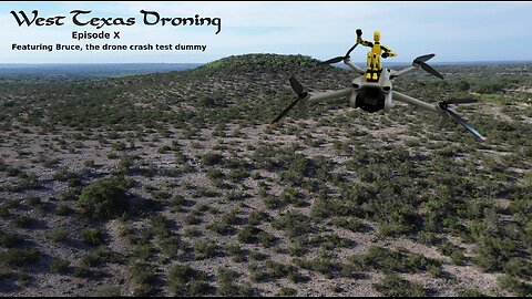 West Texas Droning Episode X