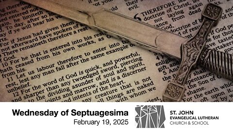 Wednesday of Septuagesima — February 19, 2025