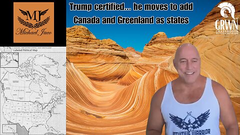 Trump certified and winning big league as he moves to add Canada and Greenland as states.