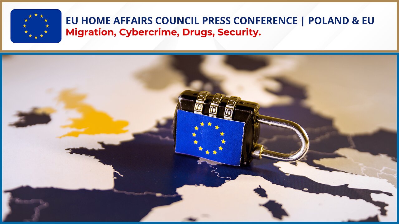 EU Home Affairs Council Press Conference | Poland & EU | Europe Security