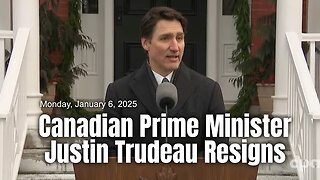 Canadian Prime Minister Justin Trudeau Resigns