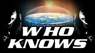 ♫ Captain Mike Meloni - Who Knows (Flat Earth Rap) ♫