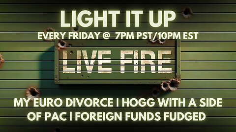 My EURO Divorce | HOGG with a side of PAC | Foreign FUNDS Fudged