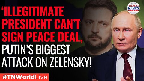 LIVE: Putin DESTROYS Zelensky – ‘Illegitimate Leader Can’t Negotiate!’