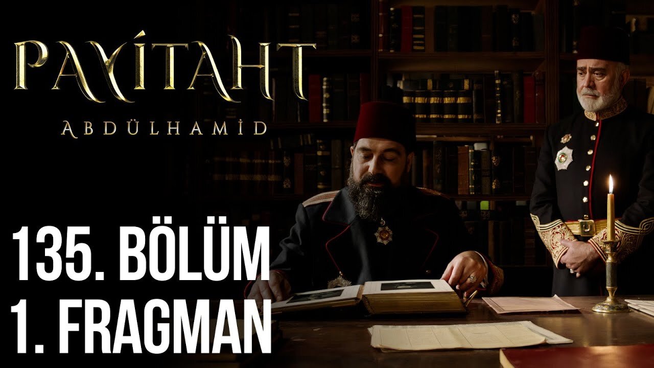 Avance capítulo 135 - Payitaht Abdulhamid