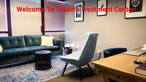 Totality Addiction Treatment Center in Los Angeles, CA