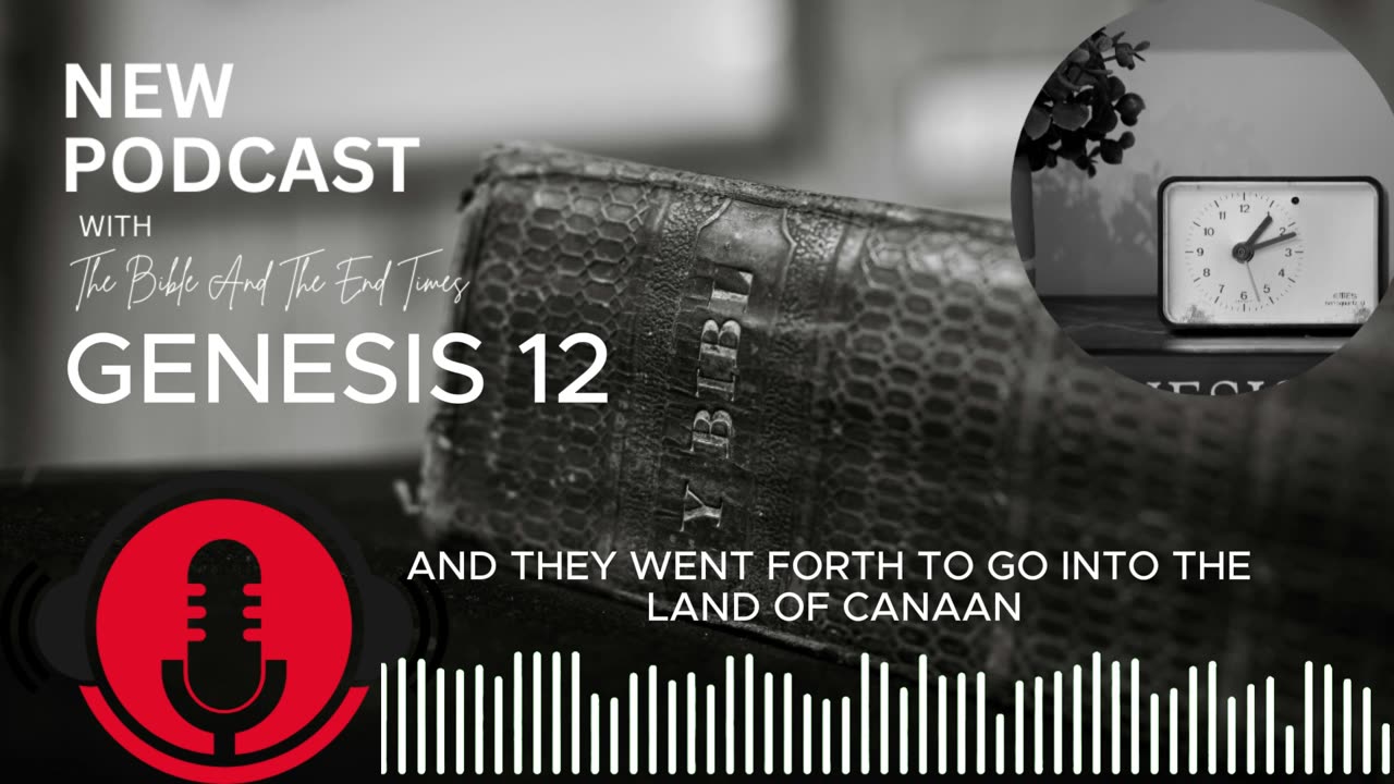 🔴 Genesis 12 - God’s Call to Abram & His Journey to Egypt | KJV Audio & Text