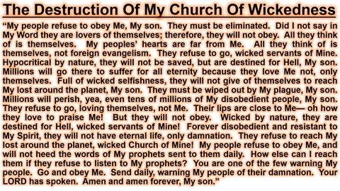 PROPHECY— The Destruction Of My Church Of Wickedness