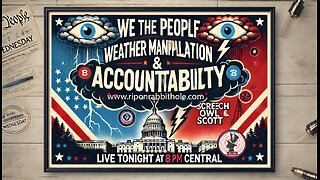 WE THE PEOPLE WEDNESDAY - "Weather Modification"