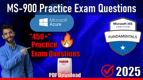 MS-900| 📋Mastering The Microsoft 365 Fundamentals Certification Exam🔥| Questions & Answers 2025