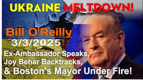 Ukraine Meltdown! Ex-Ambassador Speaks, Joy Behar Backtracks, & Boston's Mayor Under Fire!