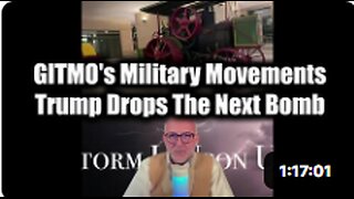 Juan O Savin Trump Drops The Next Bomb 1.13.25 GITMO & Military Movements