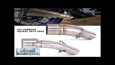 For YAMAHA YZF-R3 R25 MT-03 2015-2022 2021 Exhaust Pipe Middle Link Slip Review