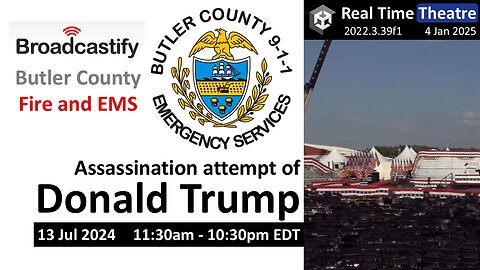 Real Time: Trump Assassination Attempt (Jul 13) | Butler Co. Fire and EMS (11:30 am - 10:30 pm EDT)