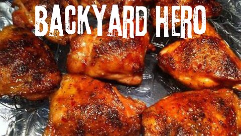 Be the hero of your backyard cook! The best way to make chicken!