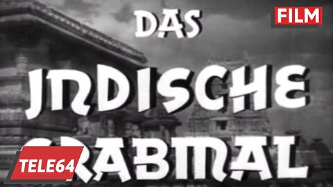 Das indische Grabmal 1938 - mit Theo Lingen