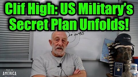 Clif High- US Military’s Secret Plan Unfolds! PLEASE SHARE