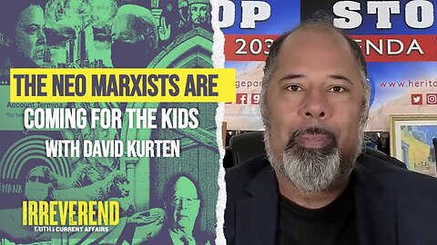 The Neo-Marxists are Coming for the Kids