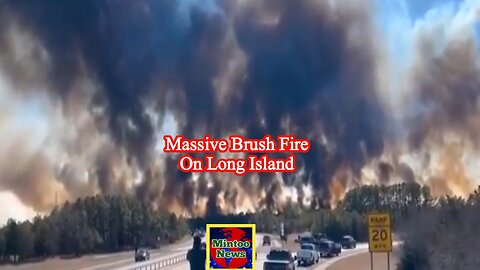 Firefighters rush to contain massive brush fire on Long Island