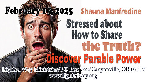 Stressed about How to Share the Truth? Discover Parable Power