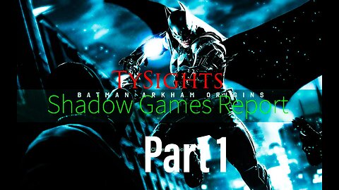Kiss From A Rose / #BatmanArkhamOrigins - Part 1 #TySights #SGR #MyMidnightChristmas #FullReplay