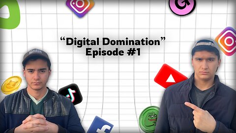 Digital Domination EP1 - How To Make Money Online through Social Media