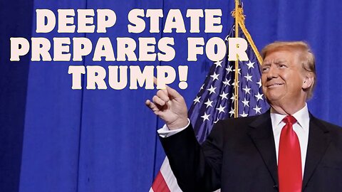 Deep State Prepares For Trump!!! Dec 26