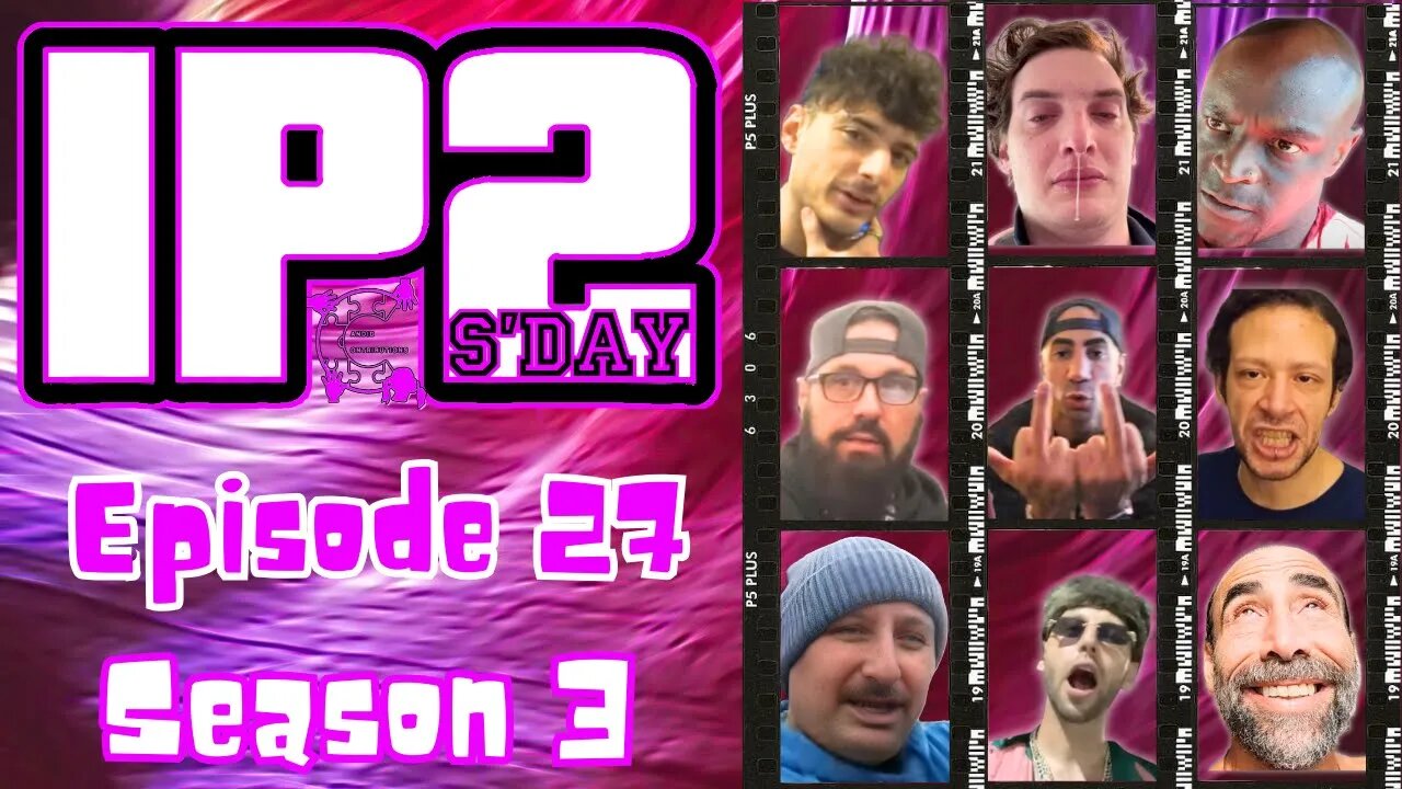 IP2sday A Weekly Review Season 3 - Episode 27