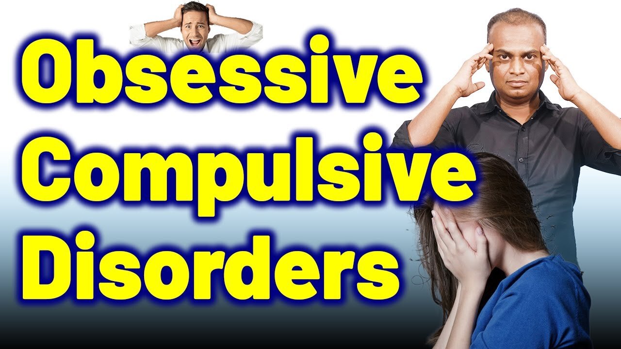 Obsessive-Compulsive Disorders, OCD . | Treatment Cure Medicine Surgery | Neurology Psychiatry