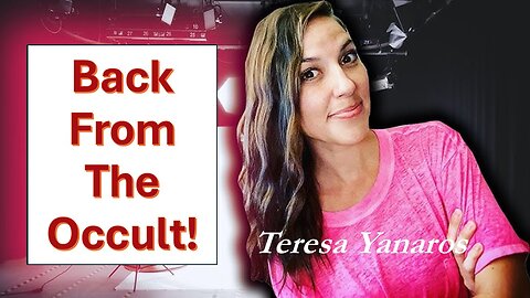 "Freedom From Darkness": Teresa Yanaros Journey Back From The Occult