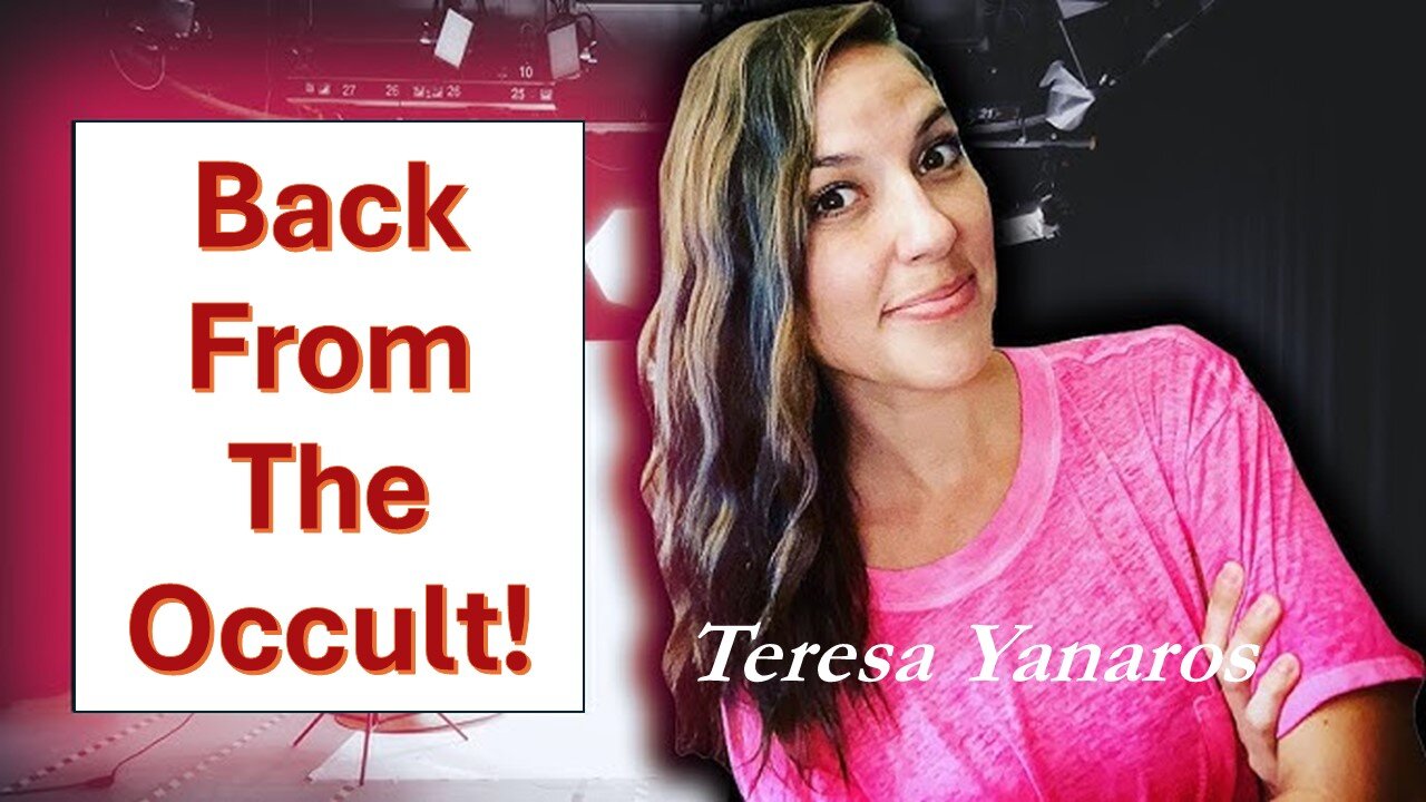 "Freedom From Darkness": Teresa Yanaros Journey Back From The Occult