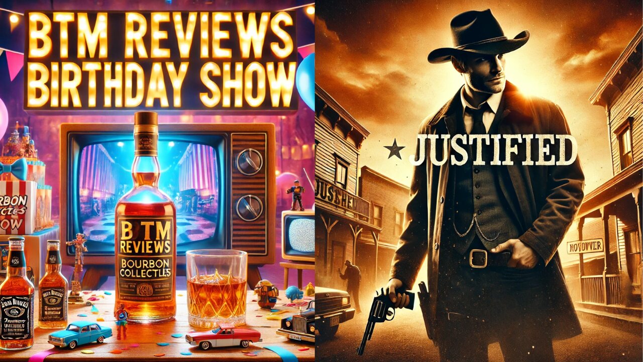 BTM Reviews Justified Friday and Birthday Stream