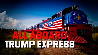 PROPHETIC CONVERGENCE 161 - ALL ABOARD TRUMP EXPRESS