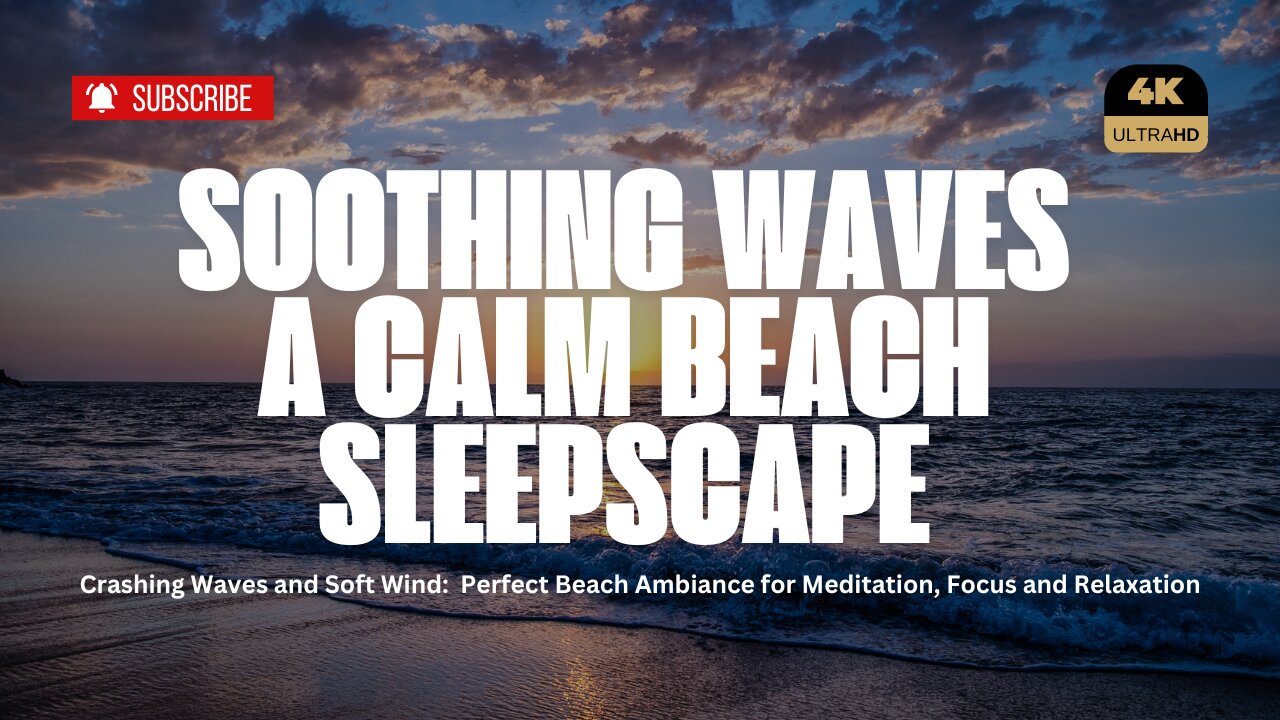 30 Mins of Soothing Waves: A Calm Beach Sleepscape