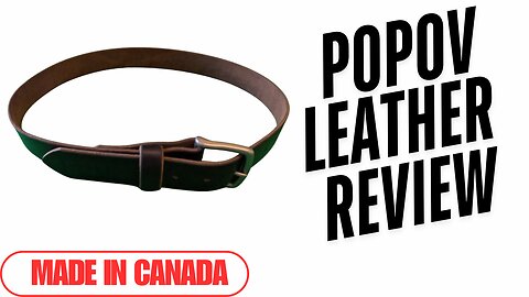 Popov Leather Belt Review