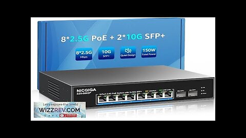 8 Port 2.5G PoE Switch Unmanaged with 8 Port 2.5Gb Base-T PoE+@130W Review