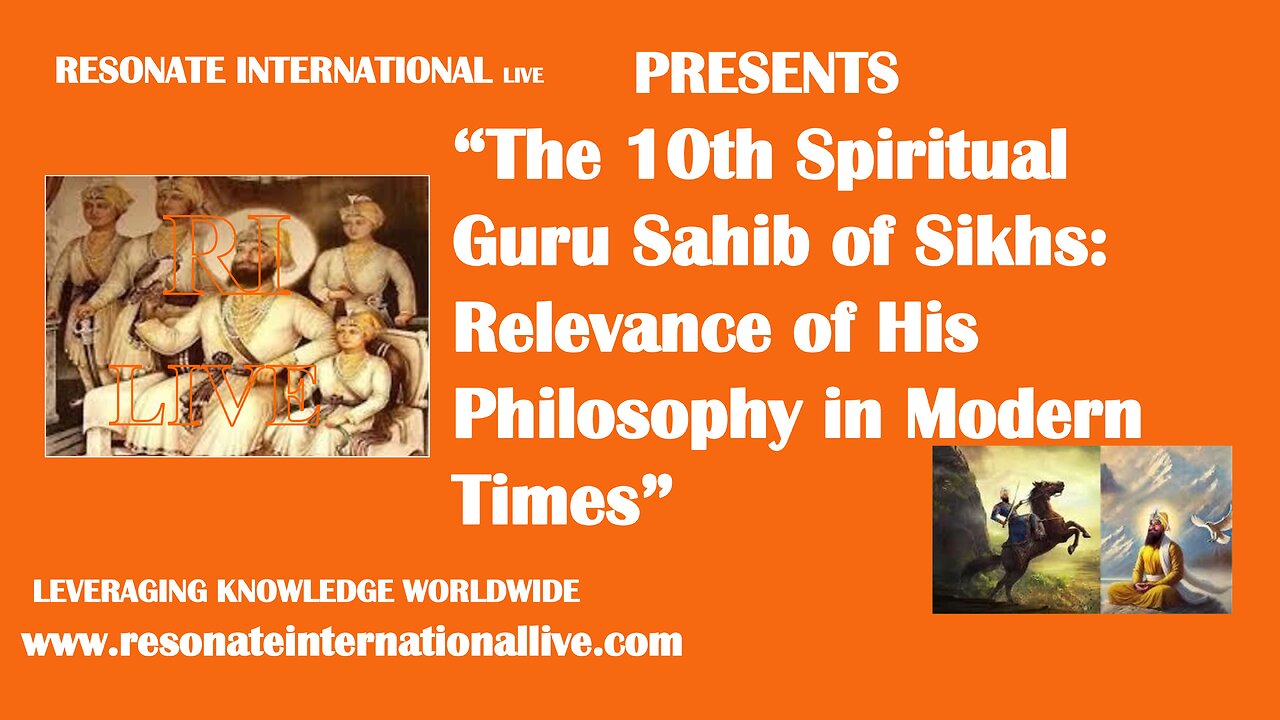 “The 10th Spiritual Guru Sahib of Sikhs: Relevance of His Philosophy in Modern Times”