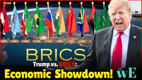 Trump's Tariff Threats BRICS: Impact on Developing Nations & Egypt's Push for Free Trade -WorldEye