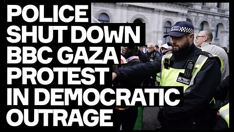 Police SHUT DOWN BBC Gaza Protest - But New Revelations Will Shock You w/. Ben Jamal