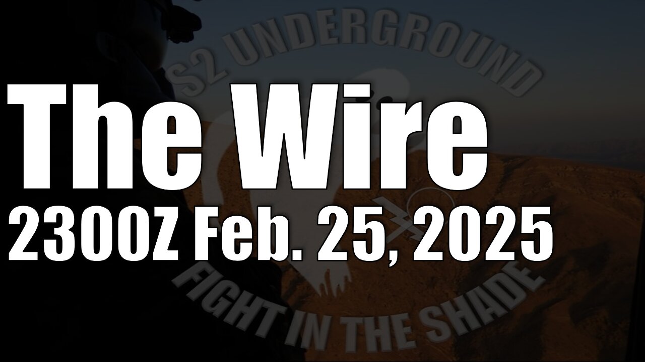 The Wire - February 25, 2025