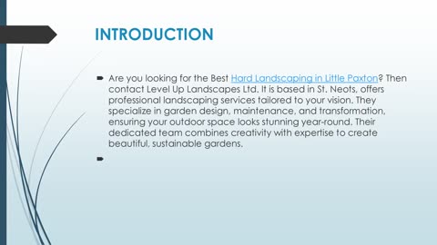 Get The Best Hard Landscaping in Little Paxton.